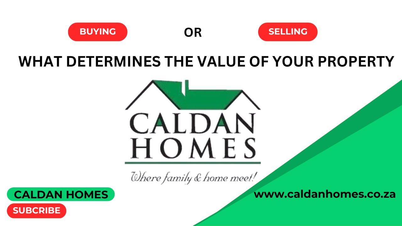 1 WHAT DERMINES THE VALUE OF YOUR PROPERTY CALDAN HOMES YouTube 1-what-dermines-the-value-of-your-property-caldan-homes-youtube