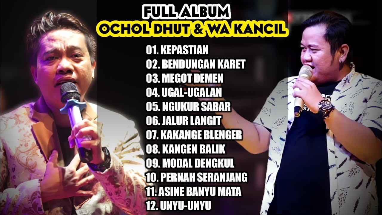 FULL ALBUM WA KANCIL X OCHOL DHUT 2024‼️KEPASTIAN TERBARU 2024 VIRAL TIKTOK