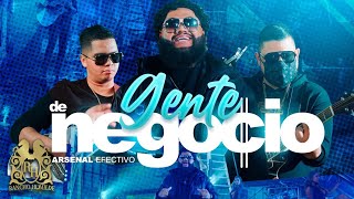 Arsenal Efectivo - Gente De Negocio (En Vivo)