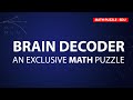 Brain Decoder - MATH Puzzle