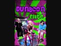 Dungeon Elite -  Stay Together For The Pics