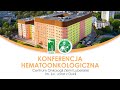 2023 05 26   Konferencja Hematoonkologiczna