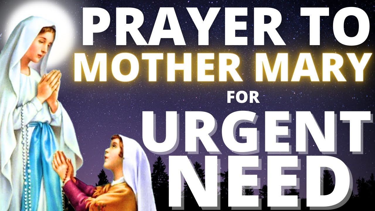 Prayer to mother Mary for an urgent need