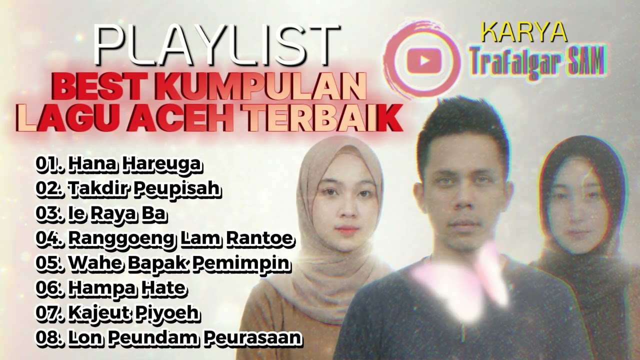 Kumpulan Lagu Aceh Karya Terbaik Trafalgar SAM (Official Audio Music)