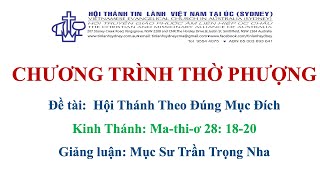 HTTL KINGSGROVE - Chương Trình Thờ Phượng Chúa - 24/08/2025