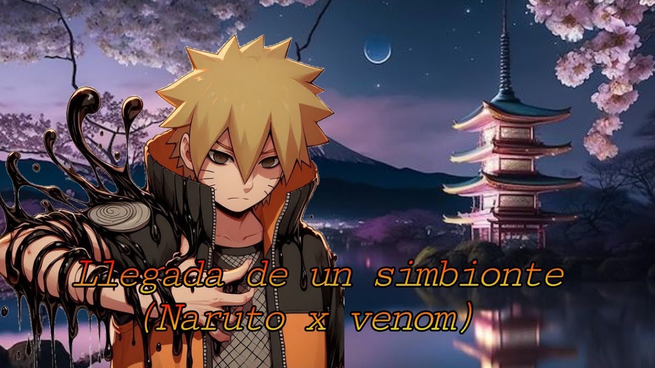 Llegada de un simbionte (Naruto x venom) capitulo 1 y2