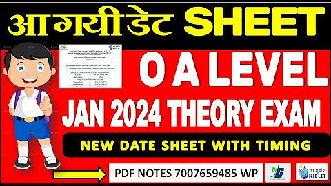 आ गयी डेट SHEET O A LEVEL JAN 2024 THEORY EXAM | NEW DATE SHEET WITH TIMING O A LEVEL EXAM 2024