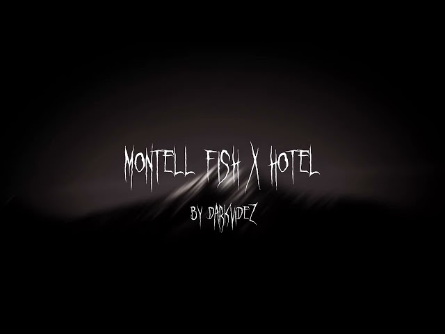 Montell Fish x Hotel (8D Audio/Sped Up) by darkvidez class=