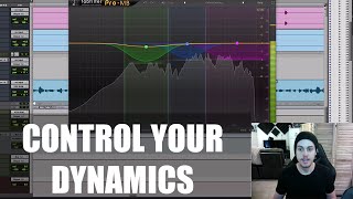 Take Your Mix To The Next Level - Controlling Vocal Dynamics