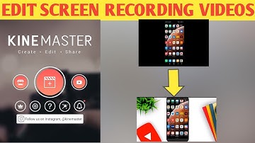 How To Edit Screen Recording Videos In Kinemaster || Screen Recording Video Kaise edit Krte Hai ||