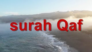 سورة  ق   بصوت القارئ محمد هشام Surah   Qaf   with the voice of the reciter Muhammad Hisham