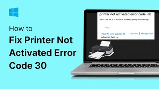 How To Fix Printer Not Activated Error Code 30