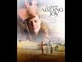 4.- La alegría perdurable del amor. Película cristiana completa en español.