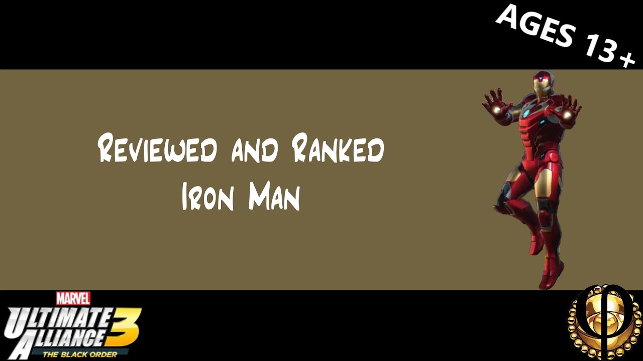 Reviewed and Ranked: Iron Man - Ultimate Alliance 3