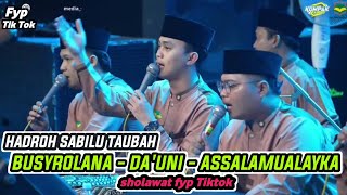 HADROH SABILU TAUBAH || BUSYROLANA - DA'UNI - ASSALAMU'ALAYKA || VOC MAS DANUARTA