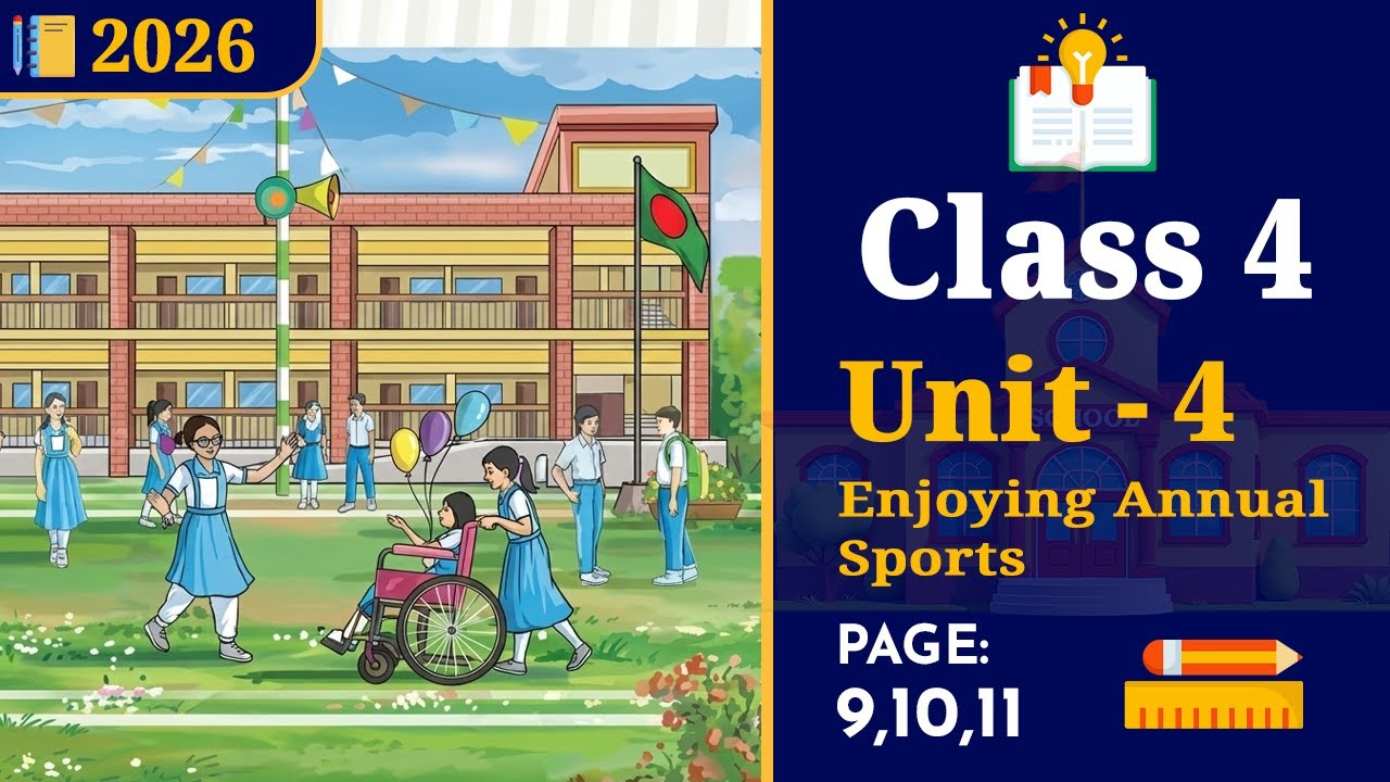 Class 4 English | Unit 4 Full Video | Enjoying Annual Sports [Book 2026]