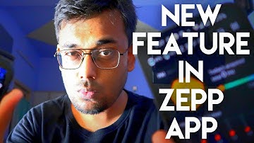 New Feature Added In Amazfit Zepp App