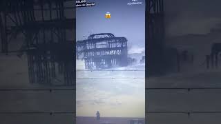 π¨ BRIGHTON PIER STARTS COLLAPSING DURING STORM AUSTEN! π± MUST SEE! WATCH NOW! SUB NOW! #shorts