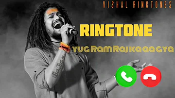 Yug Ram Raj ka aa gya ringtone | Hansraj raghuwanshi bhakti ringtone