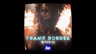 Frame Border Tutorial - After Effects Tutorial