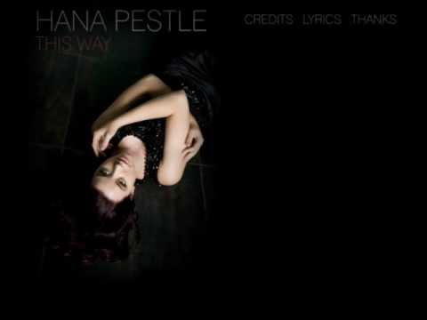 Hana Pestle - This Way Hana Pestle - This Way