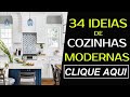 COZINHAS MODERNAS 2021 - VEJA 34 IDEIAS DE COZINHAS LINDAS E MODERNAS ANTES DE COMPRAR SUA COZINHA