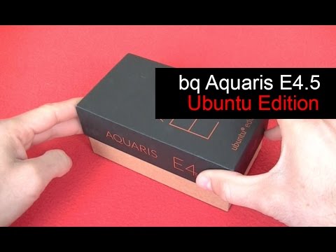 bq Aquaris E4.5 Ubuntu Edition unboxing (en español)