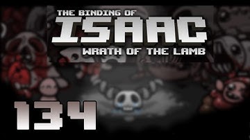 The Binding of Isaac w/ Wolv21 - Wrath of the Lamb - Ep 134 - Isaac Was Good Today