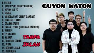 FULL ALBUM GUYON WATON TERBARU 2023 TANPA IKLAN