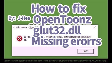 【J-Hee】How to fix the OpenToonz glut32.dll missing errors