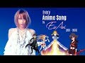 Every anime song by eir aoi 20112018