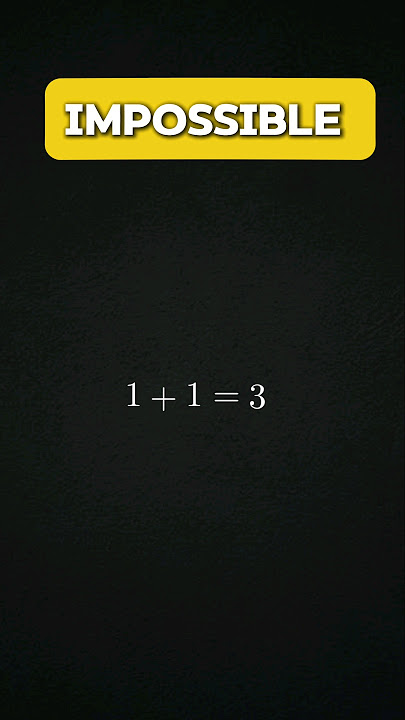 1 1=3 | The Equation That Breaks the Rules #maths