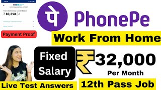 PhonePe Hiring | Full Test Answers | 12th Pass Job | Work From Home | Online Job | Jobs