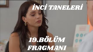 İnci Taneleri 19.Bölüm Fragmanı / Dilber’in Hayatı Tehlikede!