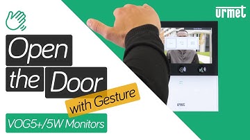 How to Open the Door (with Gesture Control) - Urmet VOG5W & VOG5+ Apartment Monitors