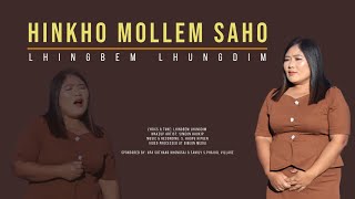 Hinkho Mollem Saho - Lhingbem Lhungdim