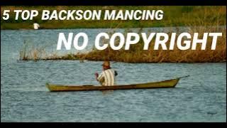 5 top musik backson youtuber mancing #NOCOPYRIGHT