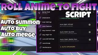 ROLL ANIME TO FIGHT SCRIPT OP | -NO KEY | Auto buy , Auto summon , sell , Config & More | 2026!