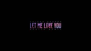 Ariana Grande - Let Me Love You (Bosich Remix)