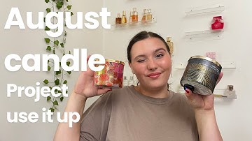 August Candle Project Use It Up!