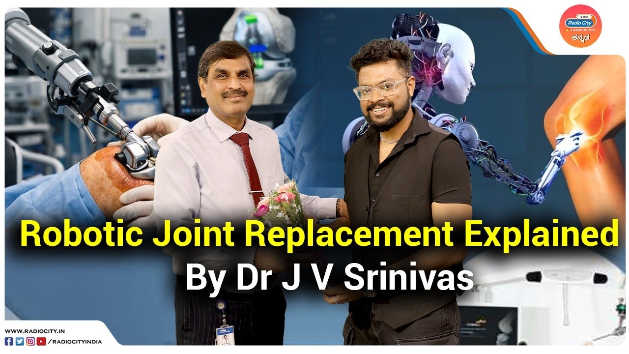 Dr J V Srinivas | Robotic Joint Replacement Expert | Aster RV Hospital ...
