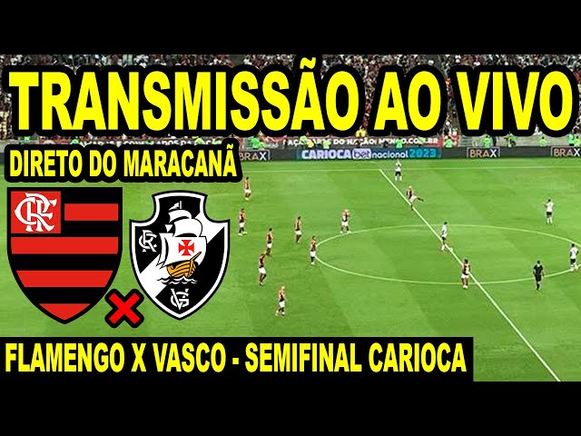 Flamengo x Vasco ao vivo: onde assistir ao jogo do Cariocão online