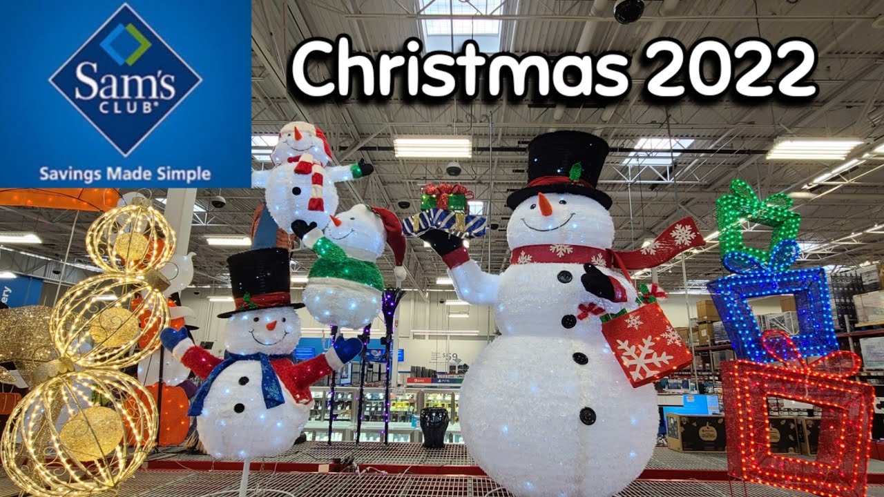 SAMS CLUB CHRISTMAS 2022 First Look Store Walkthrough YouTube