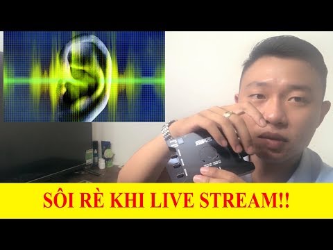 Khắc phục tiếng rè, sôi trong Thu âm và Livestream | Dong Vu