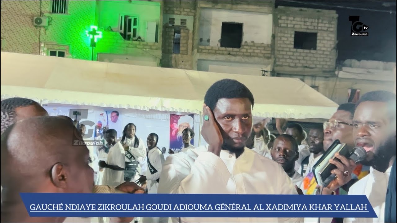 GAUCHÉ NDIAYE ZIKROULAH GOUDI ALDIOUMA GÉNÉRAL AL XADIMAY KHAR YLLAH 