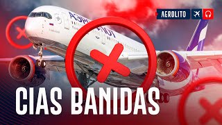 Empresas aéreas BANIDAS: descubra quais e por quê! | EP. 1099