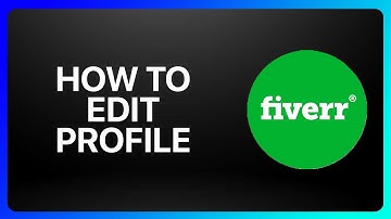 How To Edit Fiverr Profile Tutorial