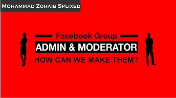 Fast and Easy Way to  Make Admin and Moderator in Facebook Group 2017