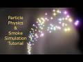 Blender Particle and Smoke simulation tutorial