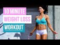 10 Minute Weight Loss Workout